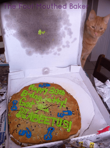 Seriously, that fuckin’ pussy texted me pictures of him eating the cookie cake everyday for a week. Then, he texted me the pictures of him vomiting it up later.