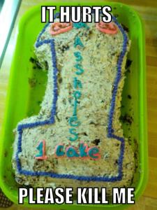 My wonderfully supportive friends thought I made an ugly-ass cake, but found the most eloquent way to tell me. 